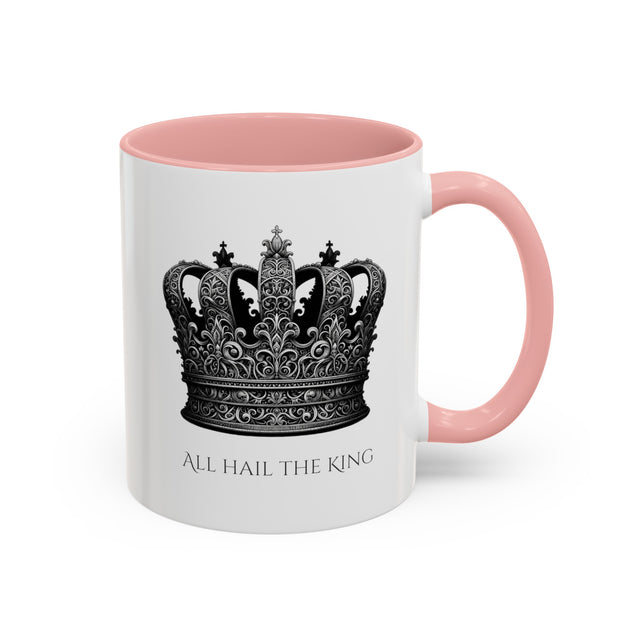 All Hail The King Mug, Funny Gift for him, Fathers Day Gift, Dad Gift, King Gift, Husband Gift, Funny Gift for Boss, Funny Trophy Gift