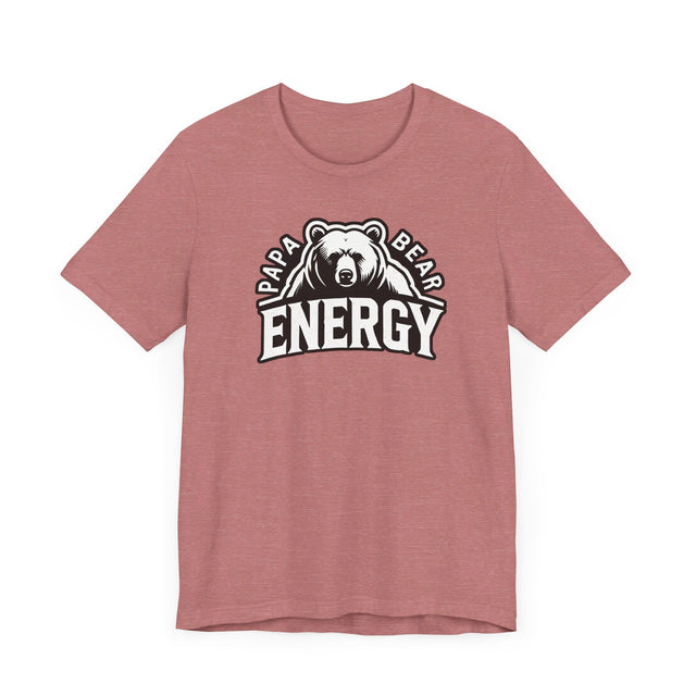 Papa Bear Energy T-shirt, Father's Day T shirt, Big Bear