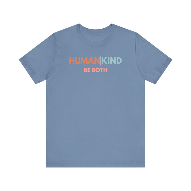 Human | Kind, be both T-shirt, Be Kind T-shirt, Kindness matters tee