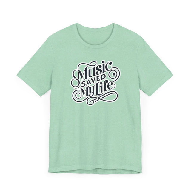 Music Saved My Life T-shirt, Music Lover Shirt