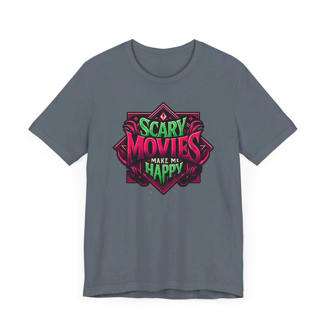 Scary Movies Make Me Happy T-shirt, Halloween Shirt