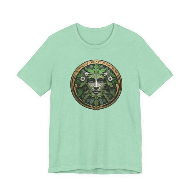 Green Man Nature is the Art of the Divine T-shirt, Nature Lover, Dante Quote