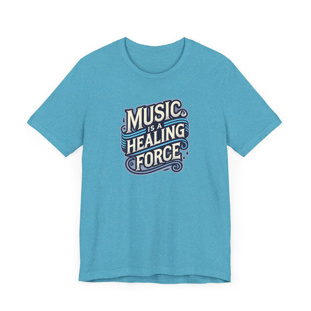 Music Is A Healing Force T-shirt, Music Lover Shirt