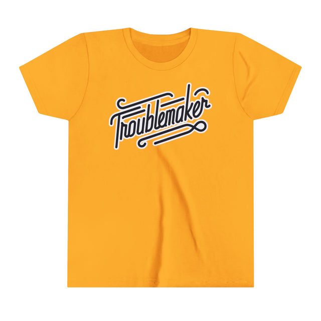 Troublemaker T-Shirt, Youth Size