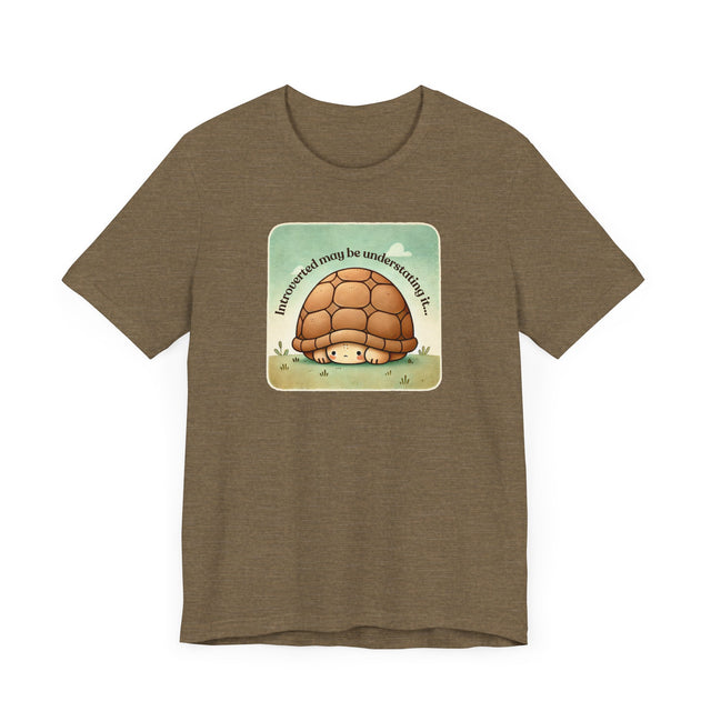 Introverted may be Understating it tee, Cute Turtle Tshirt, Introvert Shirt