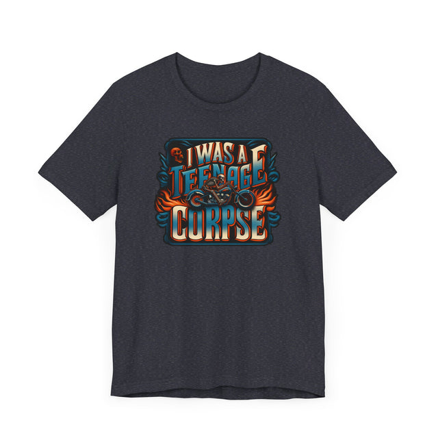I Was A Teenage Corpse T-shirt, Halloween Shirt