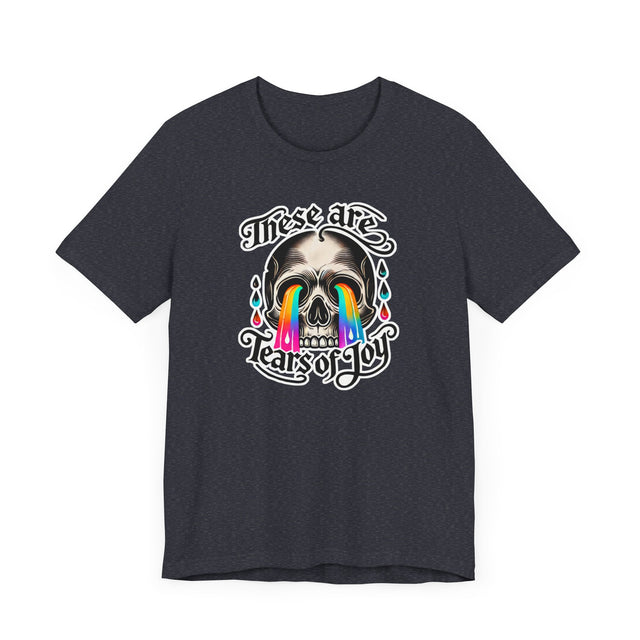 These Are Tears of Joy T-shirt, Gratitude Shirt