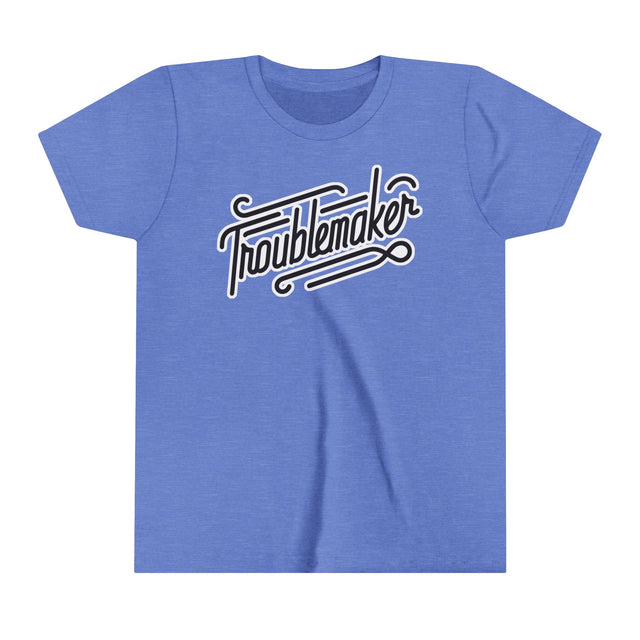 Troublemaker T-Shirt, Youth Size