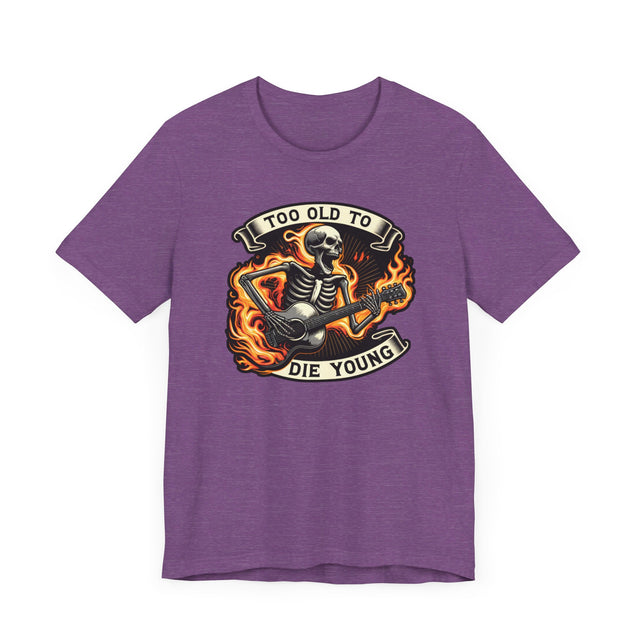 Too Old To Die Young Acoustic Guitar, Birthday Shirt