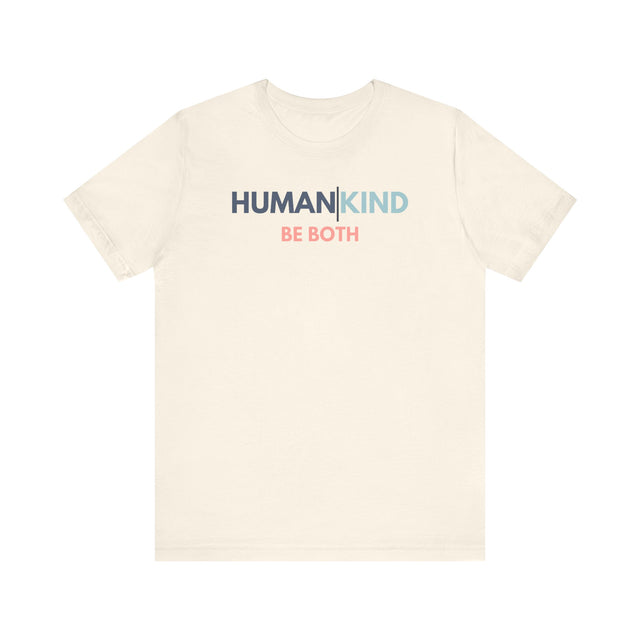 Human | Kind, be both T-shirt, Be Kind T-shirt, Kindness matters tee