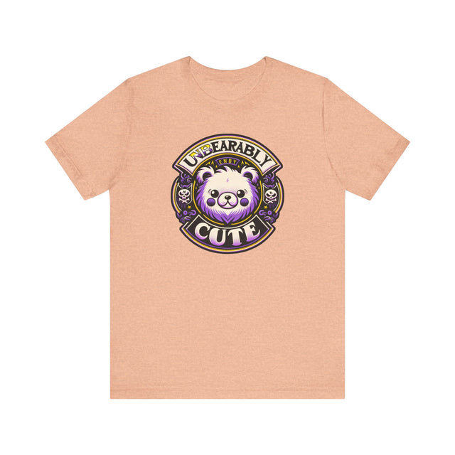 Unbearably Cute Nonbinary T-shirt,NonBinary Pride Shirt, Non-Binary Top, ENBY shirt, LGBTQ+ Tee