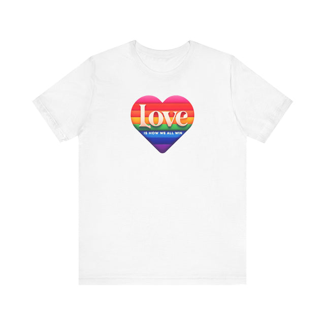 Love Is How We All Win T-shirt, Pride Heart Shirt, Rainbow Heart T-shirt
