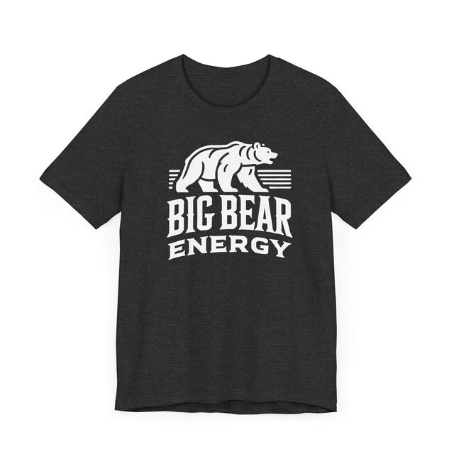 Big Bear Energy T-shirt, Animal Lover T shirt, LGBTQ+, Big Bear