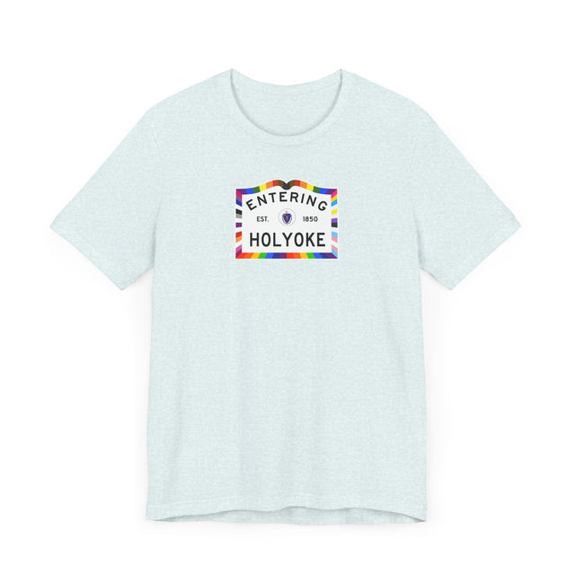 Holyoke Sign Pride T-shirt, Pride Shirt