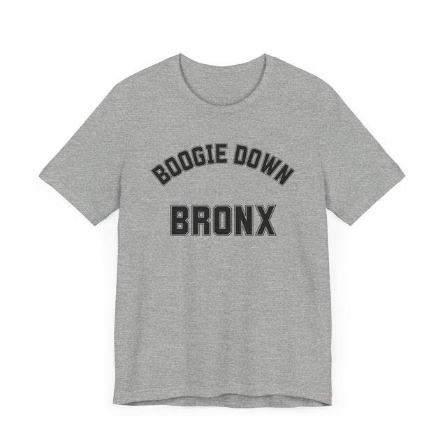 The Boogie Down Bronx T-shirt, New York T-shirt, New York Lover, Bronx Lover, Real New Yorker T-shirt, Cute T for her-Cool T for him-NY Gift