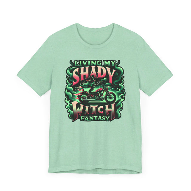 Living My Shady Witch Fantasy, Halloween Shirt