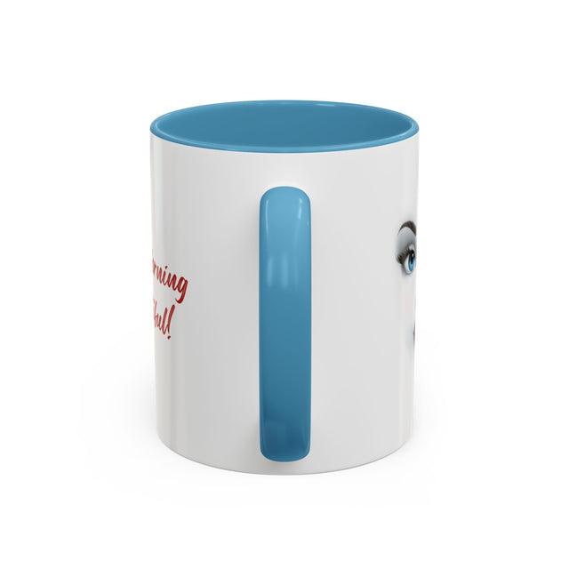 Good morning, Beautiful! Mug, Mother's Day Mug,