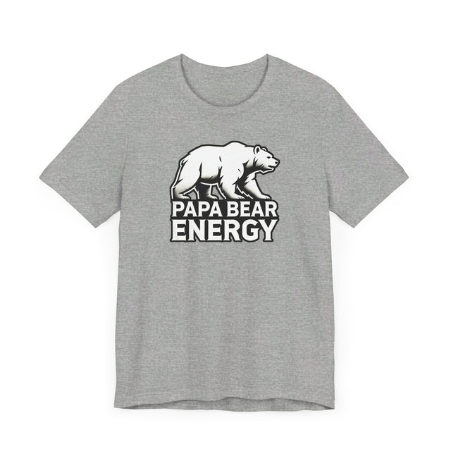 Papa Bear Energy T-shirt, Animal Lover T shirt, Big Bear