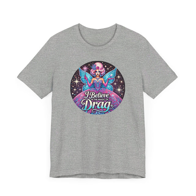The Magic of Drag T-shirt,LGBTQ+ Tee, Drag Fan Gift, Pride Shirt