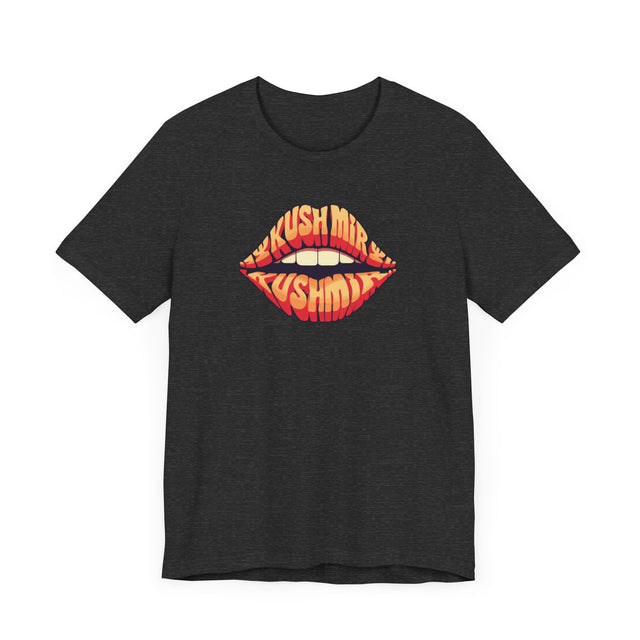Kush Mir "Kiss Me" Lips T-shirt, Yiddish Lover Shirt