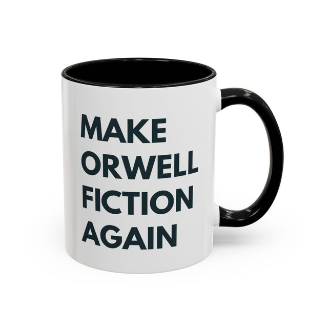 Make Orwell Fiction Again Mug, Anti-Establishment mug