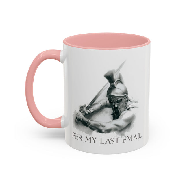 Per My Last Email Mug, Funny mug, Sarcastic mug, Work mug, Coffee mug for work