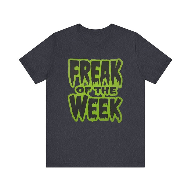 Freak T-shirt, Funny Tee for Men, Gifts for Dad, Halloween Top, Goth Tee, Monster Shirt, Kaiju Shirt, Horror Fan, Trick Or Treat, Spooky