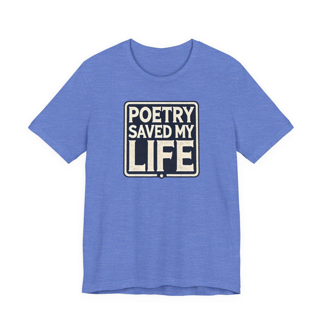 Poetry Saved My Life Box T-shirt, Poetry Shirt