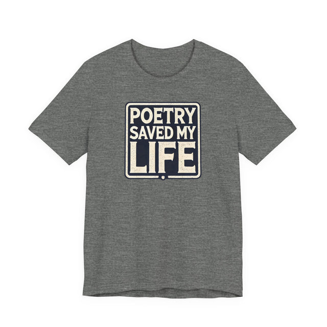 Poetry Saved My Life Box T-shirt, Poetry Shirt