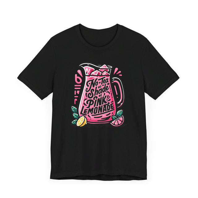 No Tea No Shade No Pink Lemonade T-shirt,LGBTQ+ Tee, Drag Fan Gift, Pride Shirt
