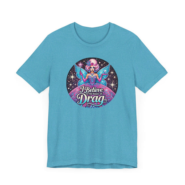 The Magic of Drag T-shirt,LGBTQ+ Tee, Drag Fan Gift, Pride Shirt