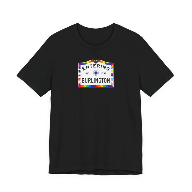 Burlington Massachusetts Sign, Pride T-shirt, Rainbow Shirt