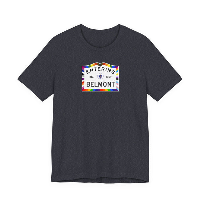Belmont Massachusetts Sign Pride T-shirt, Rainbow Shirt