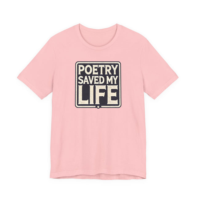 Poetry Saved My Life Box T-shirt, Poetry Shirt