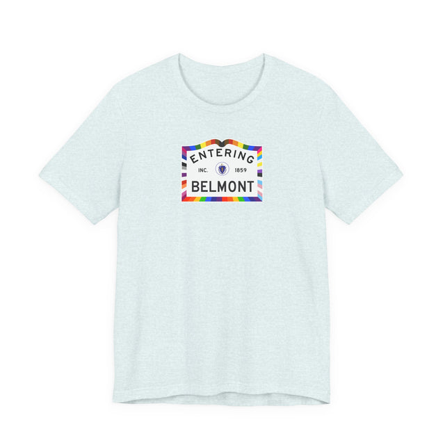 Belmont Massachusetts Sign Pride T-shirt, Rainbow Shirt