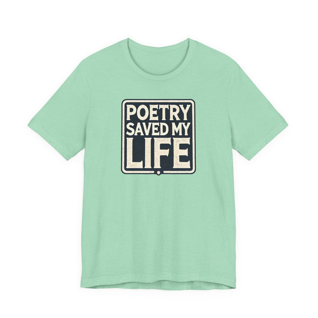 Poetry Saved My Life Box T-shirt, Poetry Shirt