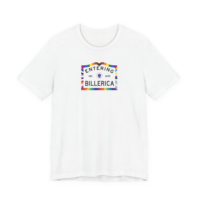 Billerica Massachusetts Sign, Pride T-shirt, Rainbow Shirt