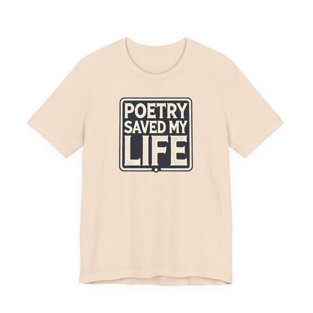 Poetry Saved My Life Box T-shirt, Poetry Shirt