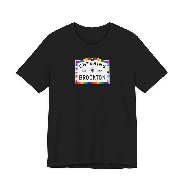 Brockton Massachusetts Sign, Pride T-shirt, Rainbow Shirt