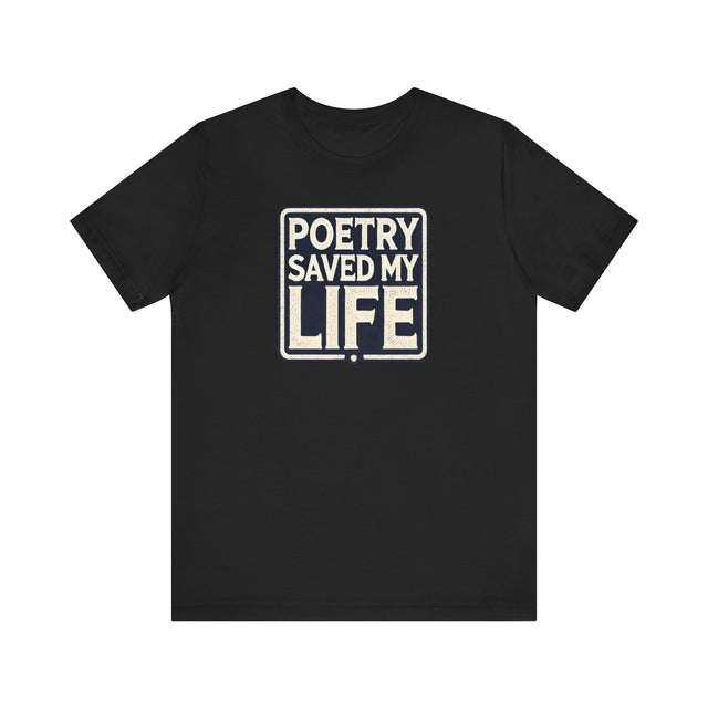 Poetry Saved My Life Box T-shirt, Poetry Shirt