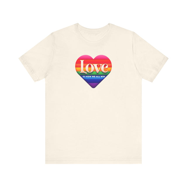 Love Is How We All Win T-shirt, Pride Heart Shirt, Rainbow Heart T-shirt