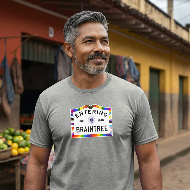 Braintree Massachusetts Sign, Pride T-shirt, Rainbow Shirt