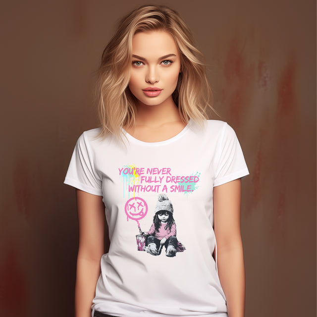 You're never fully dressed without a smile tshirt, street art tshirt, grafitti tee