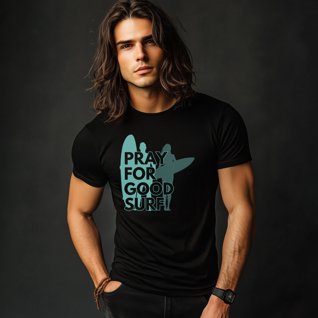 Pray for Good Surf Tshirt, Surfer Tshirt, California Dreaming Tshirt, Catch the wave tshirt