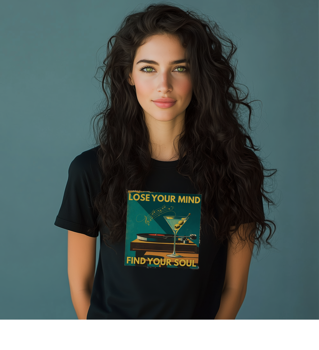 Lose Your Mind, Find Your Soul — Martini & Vinyl Tee