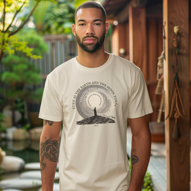 Turn as the Earth & Moon Turn Tee, Rumi T-shirt, Poetry T-shirt