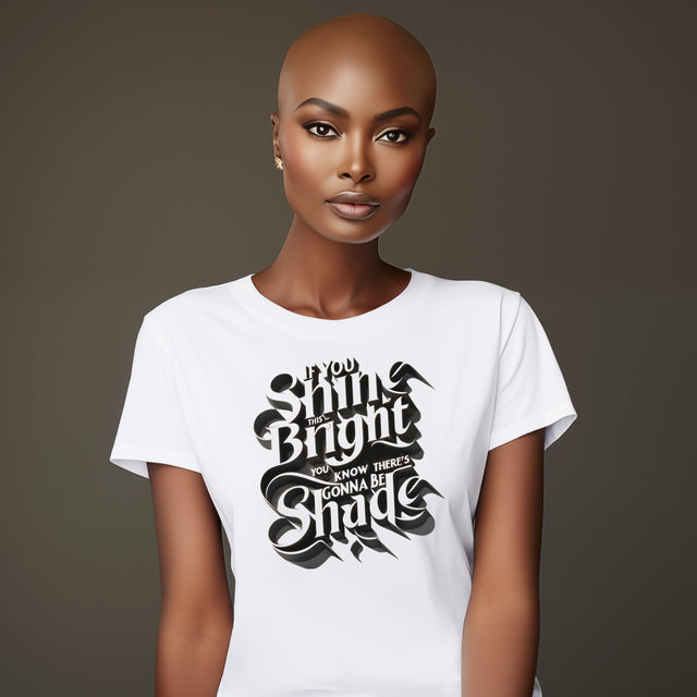 If You Shine This Bright You Know There's Gonna Be Shade T-shirt, Drag Race Top, Pride Parade Tee